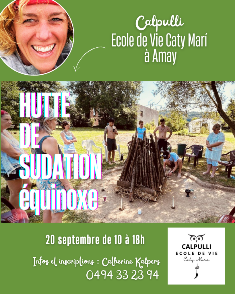 Hutte de sudation : équinoxe automne 2025