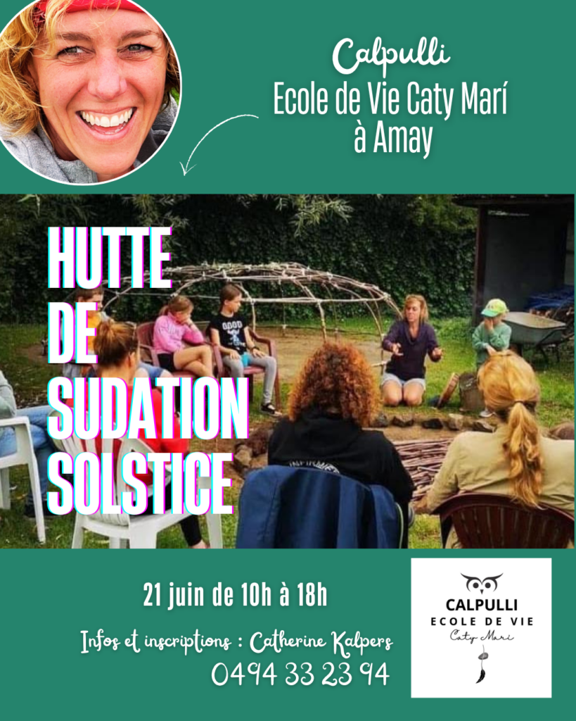 Hutte de sudation : solstice d&rsquo;été 2026
